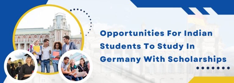 Opportunities For Indian Students To Study In Germany With Scholarships