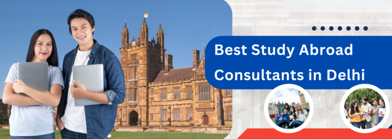Best Study Abroad Consultants in Delhi