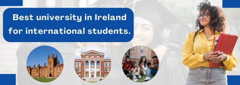 Best university in Ireland for international students. 