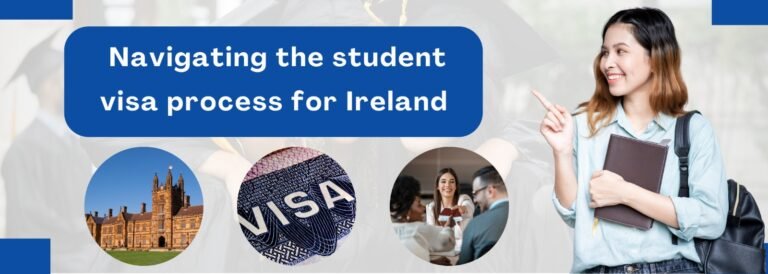 Navigating the student visa process for Ireland