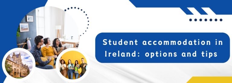 Student accommodation in Ireland: options and tips 