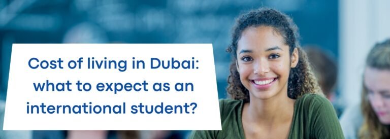 Cost of living in Dubai: what to expect as an international student?