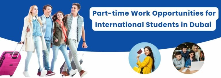 Part-time work opportunities for international students in Dubai
