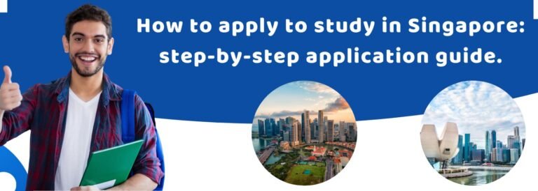 How to apply to study in Singapore: step-by-step application guide.